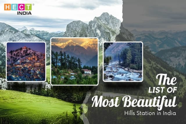 List of Most Beautiful Hill Stations in India